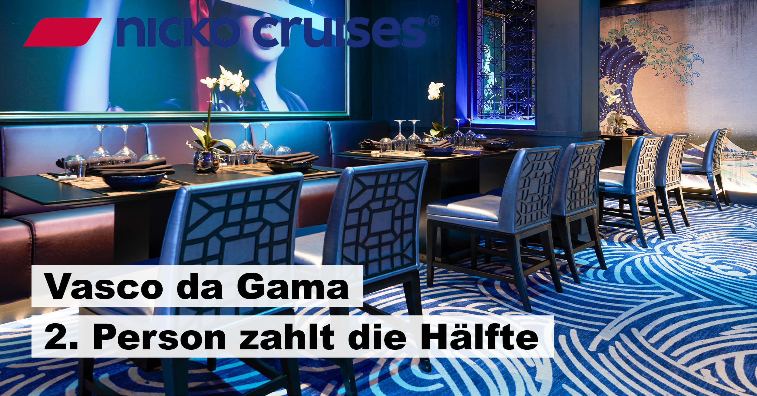 Vasco da Gama Spezialangebot 2. Person zahlt die Hälfte
